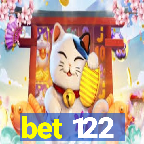 bet 122